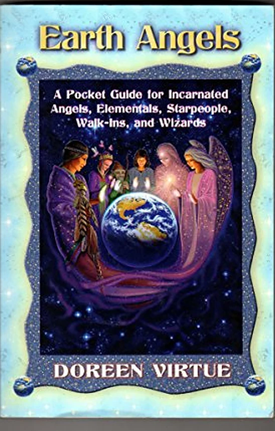 Cover of Doreen Virtue’s Earth Angels: A Pocket Guide for Incarnated Angels, Elementals, Starpeople, Walk-Ins, and Wizards
